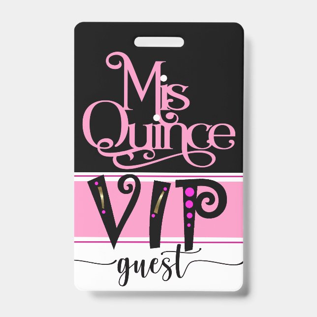 Badge Révisé Mis Quince VIP - Voir au verso (Face)