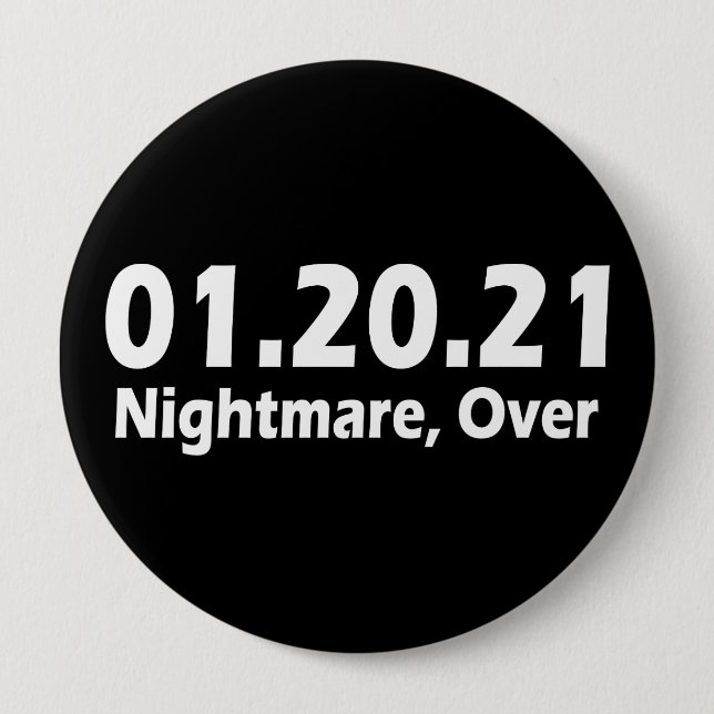 Badge Rond 10 Cm 01.20.21 Cauchemar, Plus (Devant)