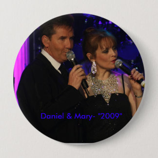 Badge Rond 10 Cm aimez celui-ci, Daniel et Mary "2009 "