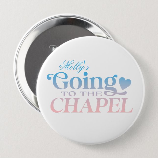 Badge Rond 10 Cm Aller à la chapelle - Custom Bride Design (Devant & derrière)