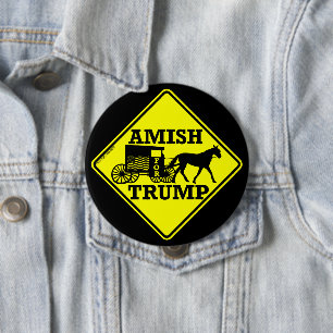 Badge Rond 10 Cm Amish Pour Trump Unique Et Collectif Politique
