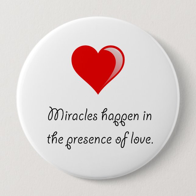 Badge Rond 10 Cm Amour des miracles (Devant)
