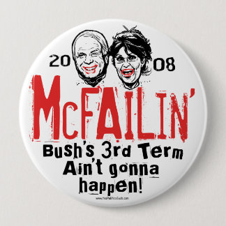 Badge Rond 10 Cm Anti bouton de McCain Palin McFailin