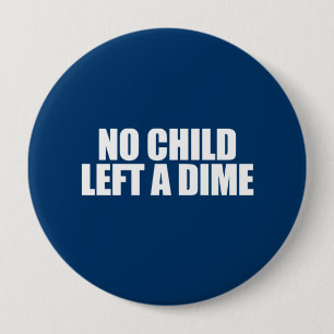 Badge Rond 10 Cm ANTI-OBAMA- aucun enfant n'a laissé un dixième d