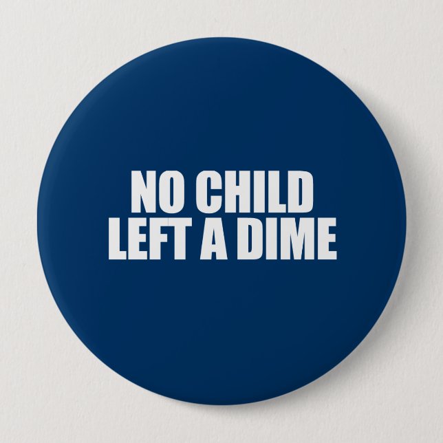 Badge Rond 10 Cm ANTI-OBAMA- aucun enfant n'a laissé un dixième de (Devant)