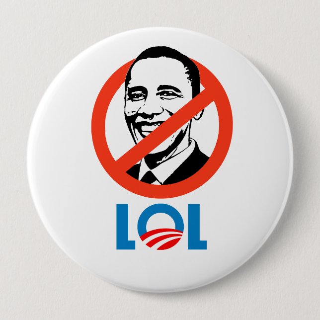 Badge Rond 10 Cm Anti-Obama - LOL (Devant)