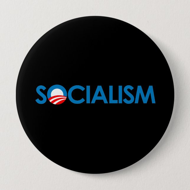 Badge Rond 10 Cm Anti-Obama - Socialism (Devant)