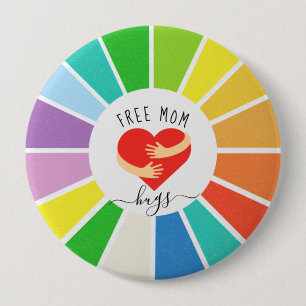 Badge Rond 10 Cm Arc-en-ciel Rétro Câlins Gratuits de Maman   Fiert
