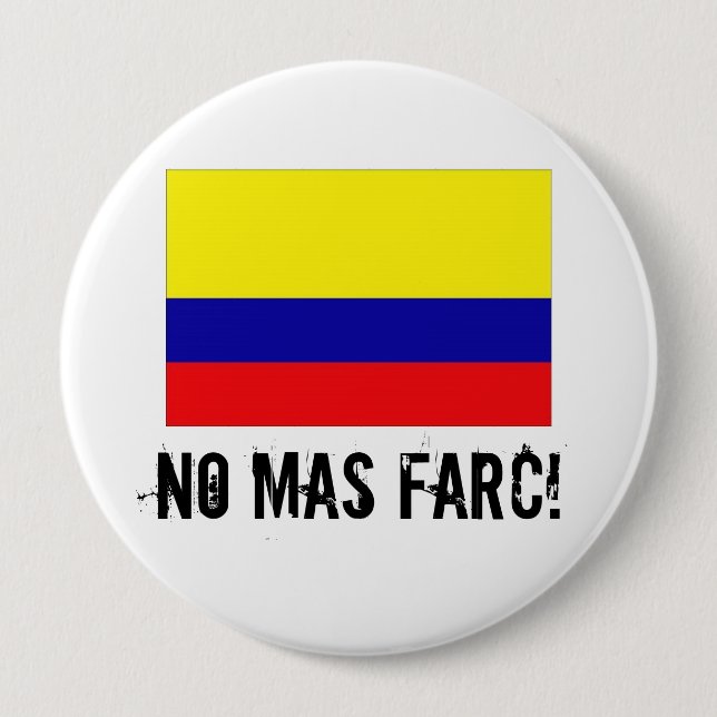 Badge Rond 10 Cm AUCUN MAS FARC ! bouton (Devant)