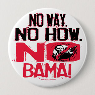 Badge Rond 10 Cm Aucune manière. Aucun Obama en 2008