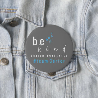 Badge Rond 10 Cm autism awareness be kind blue #team name custom 