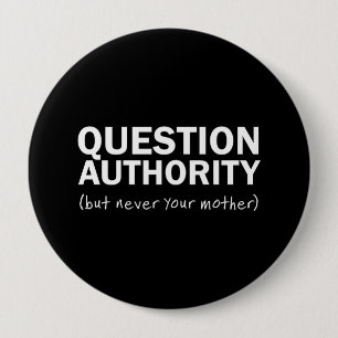 Badge Rond 10 Cm Autorité de question
