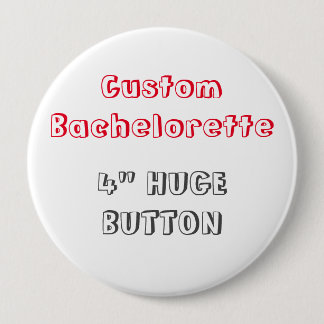 Badge Rond 10 Cm Bachelorette fait sur commande 4" bouton vide F2
