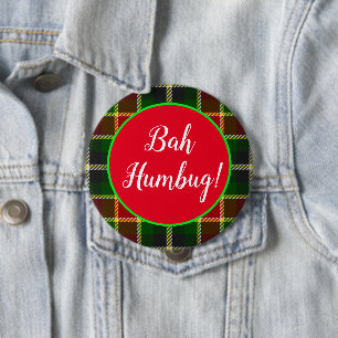 Badge Rond 10 Cm Bah Humbug amusant Noël Plaid