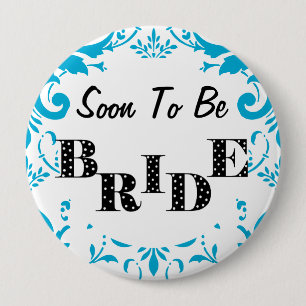 Badge Rond 10 Cm Bientôt la fête de la bachelorette de mariée - Tur