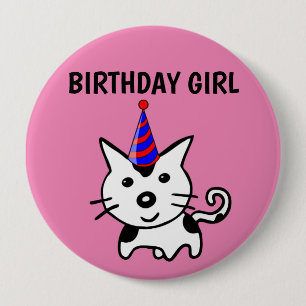BADGE ROND 10 CM BIRTHDAY GIRL CHAT BOUTONS