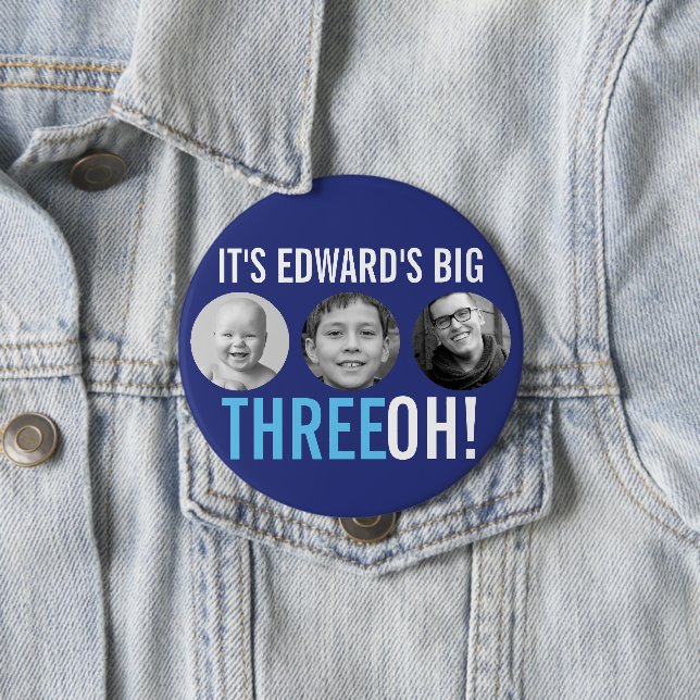Badge Rond 10 Cm Blue 30th Three OH ! (En situation)