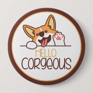 Badge Rond 10 Cm Bonjour Corgi Chien