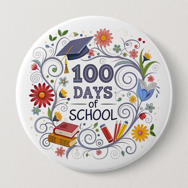 Badge Rond 10 Cm Bouton "100 jours d'école" (Devant)