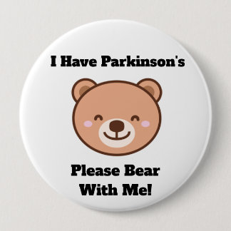 Badge Rond 10 Cm Bouton Adulte J'ai la maladie de Parkinson