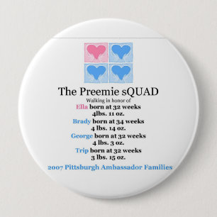 Badge Rond 10 Cm Bouton de peloton de Preemie