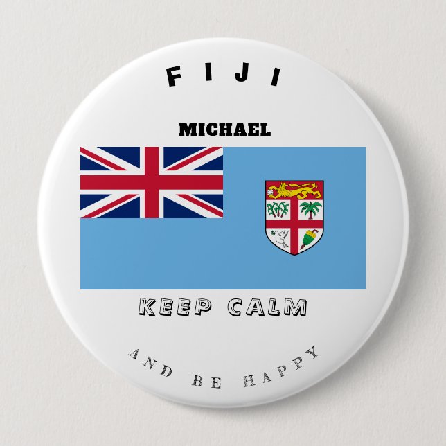 Badge Rond 10 Cm Bouton Drapeau Conserver le calme et Fidji (Devant)
