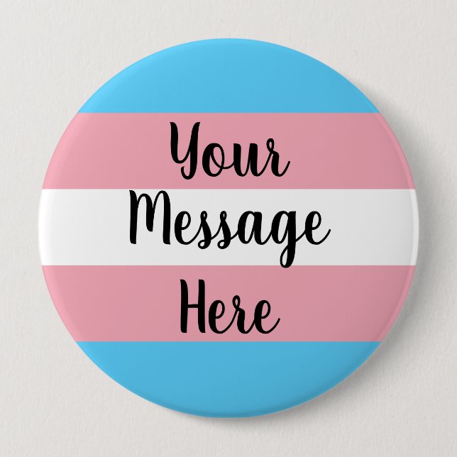 Badge Rond 10 Cm Bouton Drapeau de Trans personnalisable (Devant)