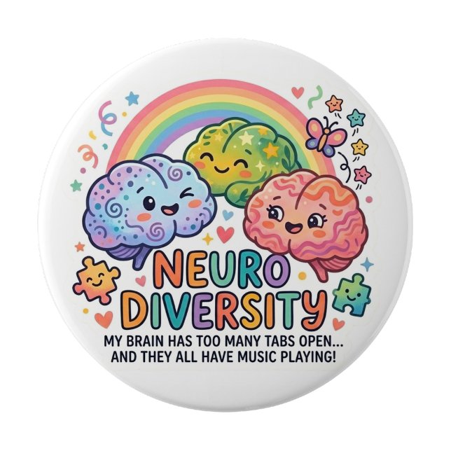 Badge Rond 10 Cm Bouton drôle de neurodiversité (Neuro Diversity Funny Pin button)