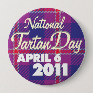 Badge Rond 10 Cm Bouton du jour 2011 de tartan : Énorme
