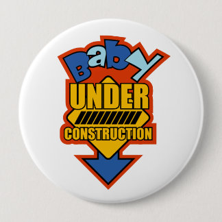Badge Rond 10 Cm Bouton en construction de bébé