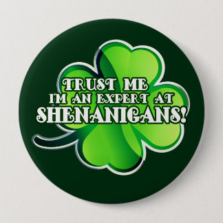 Badge Rond 10 Cm Bouton expert Shenanigan