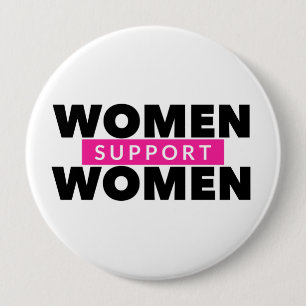 Badge Rond 10 Cm Bouton Femmes Soutiennent les Femmes