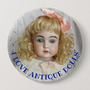 Badge Rond 10 Cm Bouton I Love Antique Poupées 4"