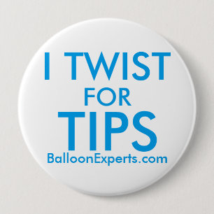 Badge Rond 10 Cm Bouton I Twist pour les astuces ( Balloon Twister 
