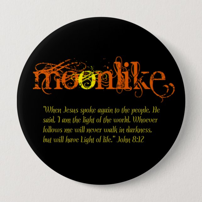 Badge Rond 10 Cm Bouton MOONLIKE (Devant)