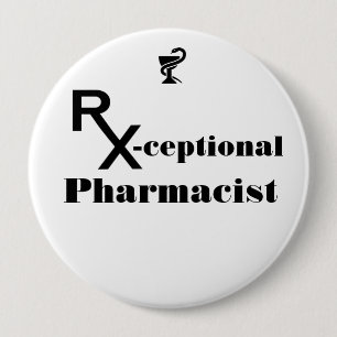 Badge Rond 10 Cm Bouton Pharmacien exceptionnel
