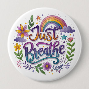 Badge Rond 10 Cm Bouton "Respirez simplement"