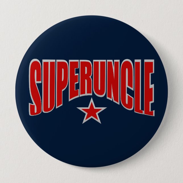 Badge Rond 10 Cm Bouton SUPERUNCLE - personnalisable (Devant)