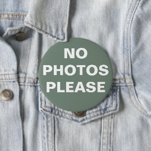 Badge Rond 10 Cm Bouton vert "Pas de photos s'il vous plaît"