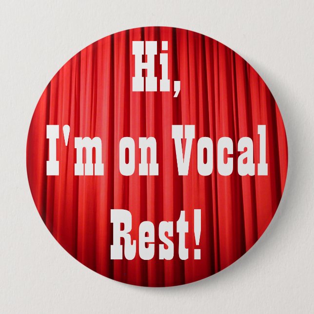 Badge Rond 10 Cm Bouton vocal de repos (Devant)
