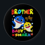 Badge Rond 10 Cm Brother Of The Baby Shark Birthday Brother Shark<br><div class="desc">Brother Of The Baby Shark Birthday Brother Shark</div>