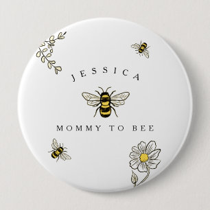 Badge Rond 10 Cm Bumble bee Buzzy Bee Mommy to Bee