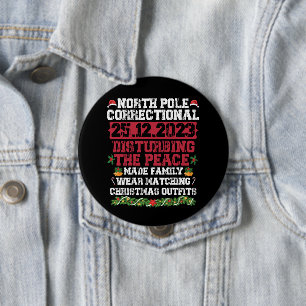 Badge Rond 10 Cm Centre correctionnel du Pôle Nord troublant la pai