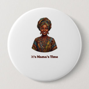 Badge Rond 10 Cm C'est le temps de Mama - Coupe du Monde Afrique 20