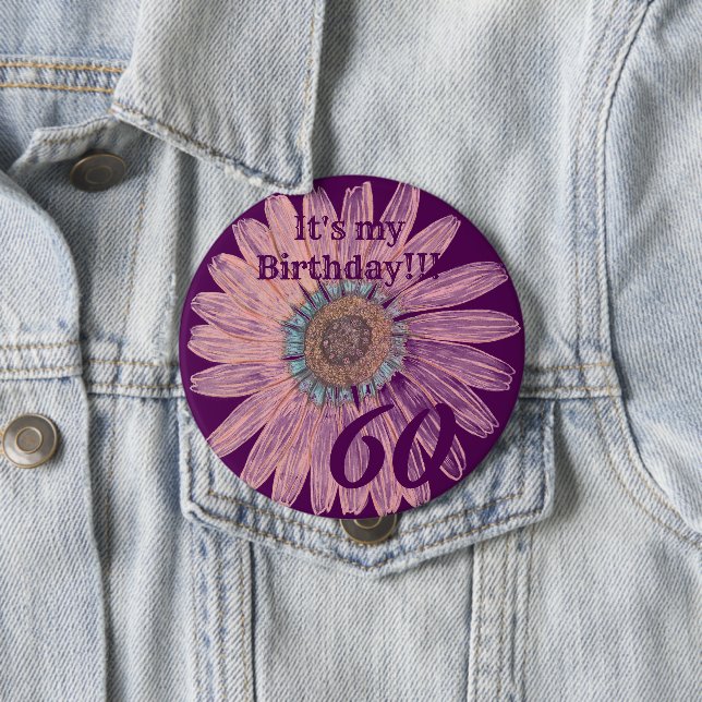 Badge Rond 10 Cm C'est mon anniversaire ! ! Fleur Anniversaire pers (En situation)