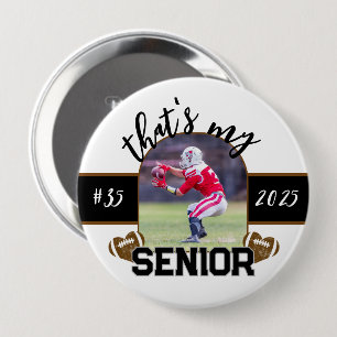 Badge Rond 10 Cm C'est mon bouton de joueur de football senior pour