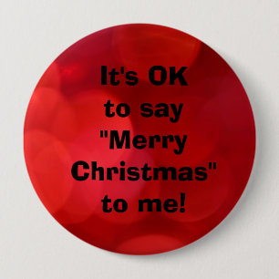 Badge Rond 10 Cm C'est Ok de me dire "Joyeux Noël", bouton rouge