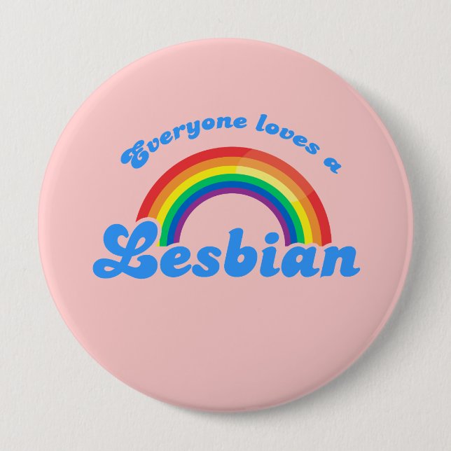 Badge Rond 10 Cm Chacun aime une lesbienne (Devant)