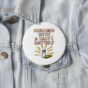 Badge Rond 10 Cm Chargé avec un sel et une batterie