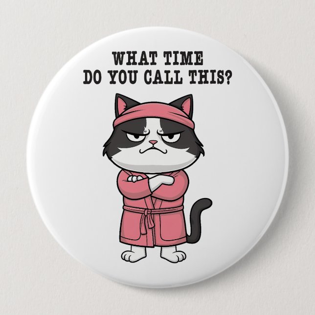 Badge Rond 10 Cm Chat drôle couvre-feu manquant (Devant)